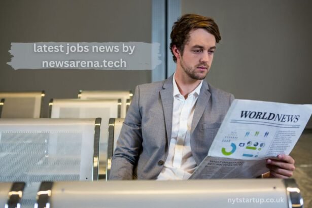 latest jobs news by newsarena.tech