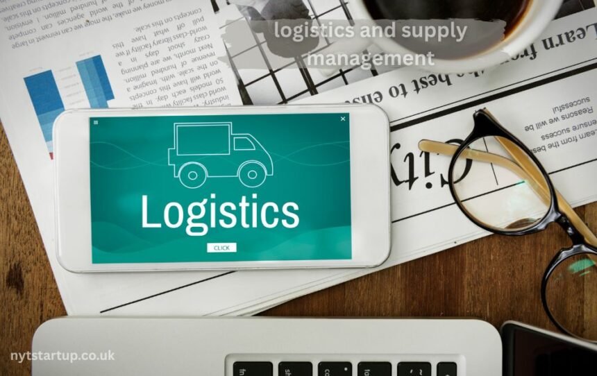 logistics and supply management